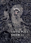 UMYSŁ POZA ŚMIERCIĄ DZOGCZEN PONLOP