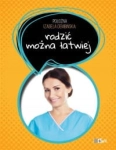 POŁOŻNA IZABELADEMBIŃSKA RODZIĆ MOŻNA ŁATWIEJ