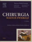 CHIRURGIA MAŁYCH ZWIERZĄT TOM 3 FOSSUM T WELCH