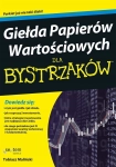 GIEŁDA PAPIERÓW WARTOŚCIOWYCH DLA BYSTRZAKÓW