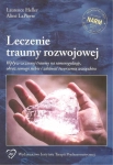 LECZENIE TRAUMY ROZWOJOWEJ HELLER LAPIERRE