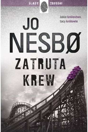 ZATRUTA KREW JO NESBO NOWA