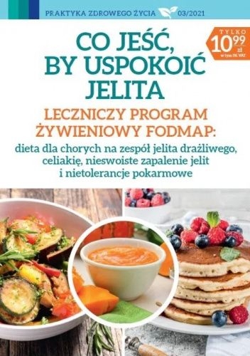 CO JEŚĆ BY USPOKOIĆ JELITA LECZNICZY PROGRAM ŻYWIENIOWY