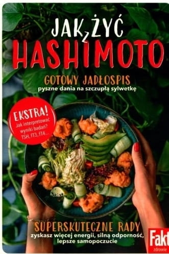 JAK ŻYĆ HASHIMOTO GOTOWY JADŁOSPIS