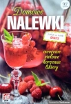 DOMOWE NALEWKI OWOCOWE ZIOŁOWE LIKIERY