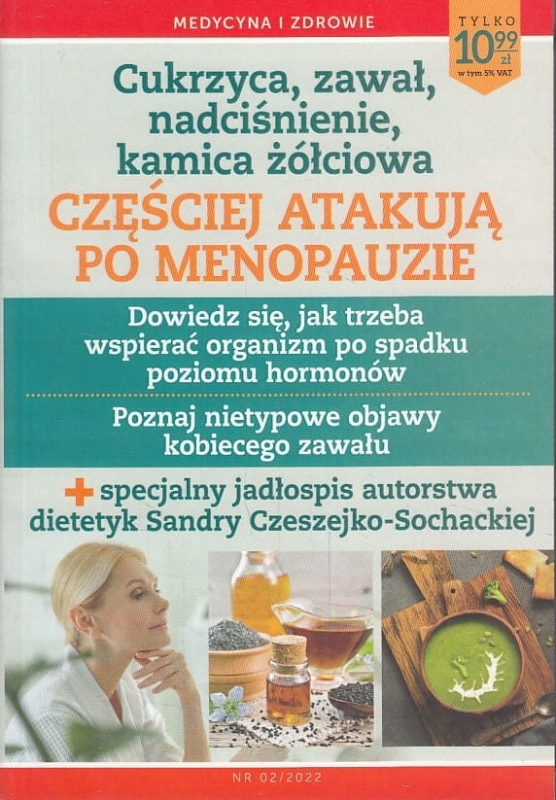 CUKRZYCA ZAWAŁ NADCIŚNIENIE KAMICA ŻÓŁCIOWA MENOPAUZA HORMONY