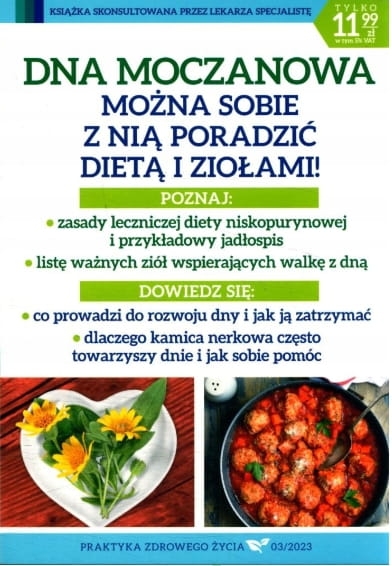 DNA MOCZANOWA MOŻNA SOBIE Z NIĄ PORADZIĆ DIETĄ I ZIOŁAMI PRZYKŁADOWY JADŁOSPIS