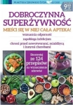 DOBROCZYNNA SUPERŻYWNOŚĆ WZMACNIA ODPORNOŚĆ ZAPOBIEGA INFEKCJOM