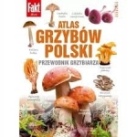 ATLAS GRZYBÓW POLSKI PRZEWODNIK GRZYBIARZA BOROWIK KOZAK BOCZNIAK