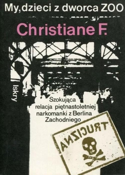 MY DZIECI Z DWORCA ZOO CHRISTIANE F.