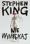 NIE WYMIĘKAJ STEPHEN KING NOWOŚĆ 2025