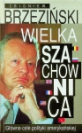 WIELKA SZACHOWNICA ZBIGNIEW BRZEZIŃSKI KENNEDY CARTER REAGAN