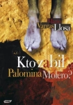 KTO ZABIŁ PALOMINA MOLERO MARIO VARGAS LLOSA