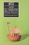 DOM NA SEKWANIE WILLIAM WHARTON