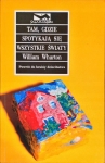TAM GDZIE SPOTYKAJĄ SIĘ WSZYSTKIE ŚWIATY WILLIAM WHARTON