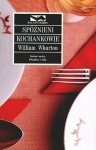 SPÓŹNIENI KOCHANKOWIE WILLIAM WHARTON