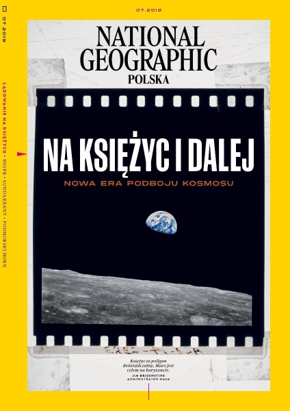 7/2019 NATIONAL GEOGRAPHIC NA KSIĘŻYC I DALEJ