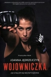 JOANNA JĘDRZEJCZYK WOJOWNICZKA  MISTRZYNI ŚWIATA REPREZENTACJA POLSKA