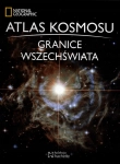 ATLAS KOSMOSU 12 GRANICE WSZECHŚWIATA NATIONAL GEOGRAPHIC NOWY