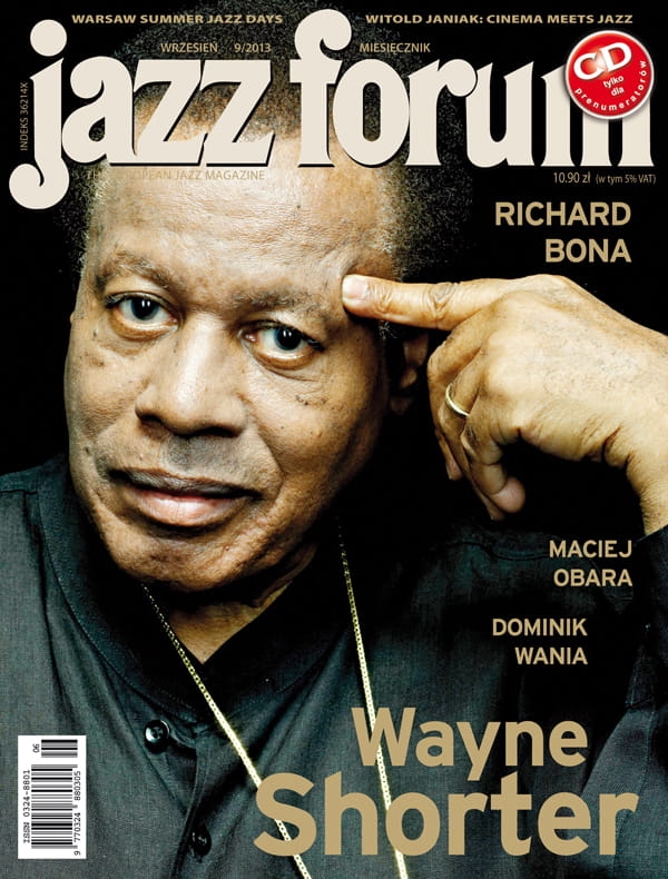 9/2013 JAZZ FORUM WAYNE SHORTER RICHARD BONA
