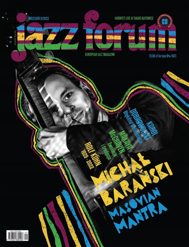 9/2022 JAZZ FORUM BARAŃSKI MANTRA DOBROWOLSKI