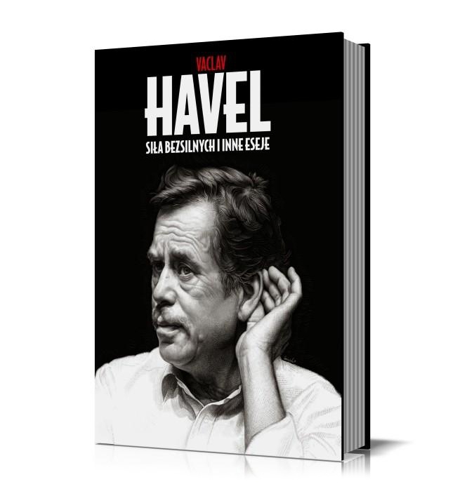 SIŁA BEZSILNYCH I INNE ESEJE VACLAV HAVEL LITERATURA PIĘKNA CZESKA