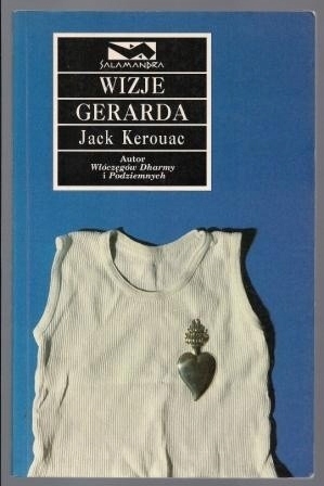 WIZJE GERARDA JACK KEROUAC / LITERATURA PIĘKNA AMERYKAŃSKA