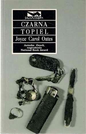 CZARNA TOPIEL JOYEE CAROL OAETS / LITERATURA PIĘKNA AMERYKAŃSKA