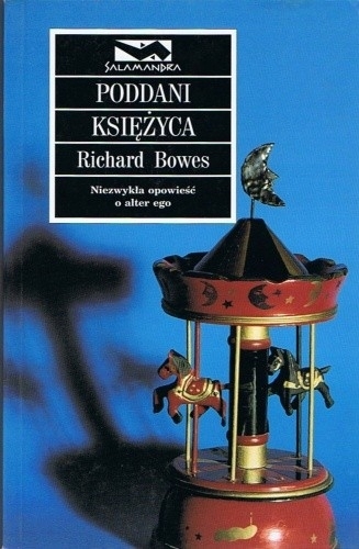 PODDANI KSIĘŻYCA RICHARD BOWES / LITERATURA PIĘKNA BRYTYJSKA