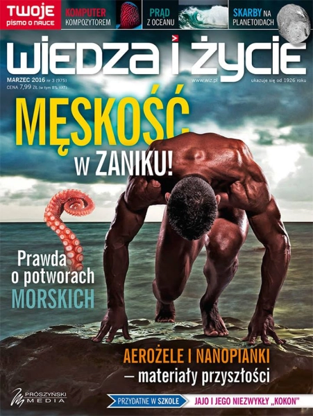 3/2016 WIEDZA I ŻYCIE MĘSKOŚĆ  W ZANIKU