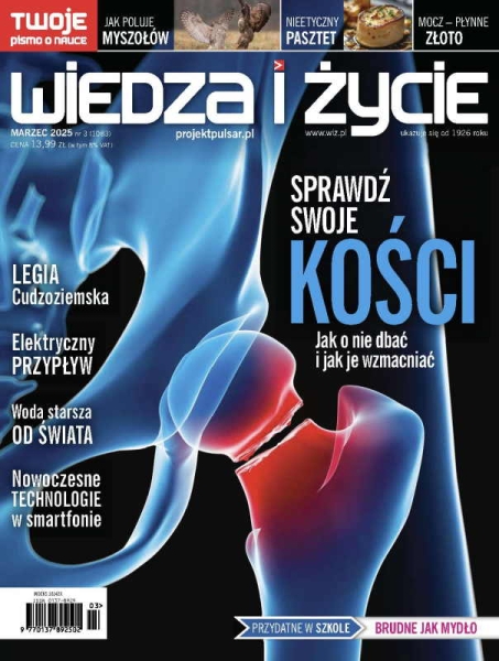 3/2025 WIEDZA I ŻYCIE SPRAWDŹ SWOJE KOŚCI