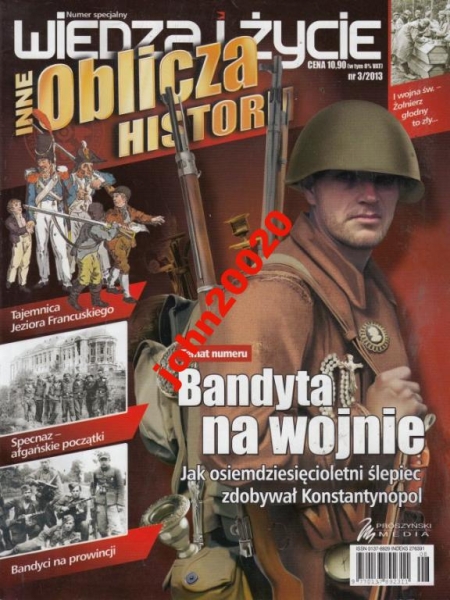 3/2013 WIEDZA I ŻYCIE SPECJAL BANDYTA NA WOJNIE