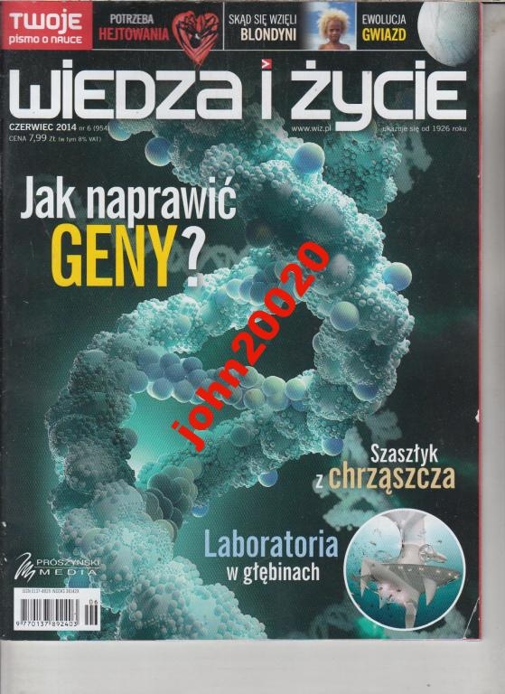 6/2014 WIEDZA I ŻYCIE.NAPRAWA GENÓW.HEJTOWANIE