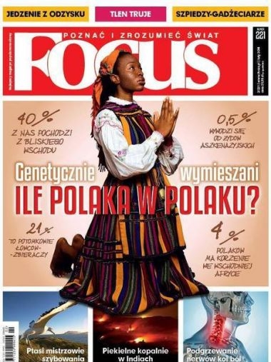 2/2014 FOCUS ILE POLAKA W POLAKU GENETYCZNIE WYMIESZANI