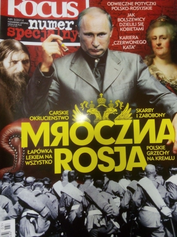 3/2014 FOCUS NUMER SPECJALNY MROCZNA ROSJA