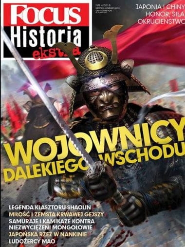 4/2015 FOCUS HISTORIA EXTRA WOJOWNICY DALEKIEGO WSCHODU