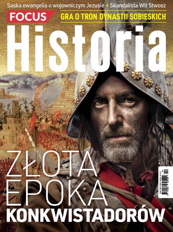 2/20198 FOCUS HISTORIA KONKWISTADORZY