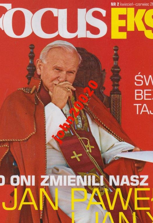 2/2014 FOCUS EKSTRA.JAN PAWEŁ II ŚWIĘTY
