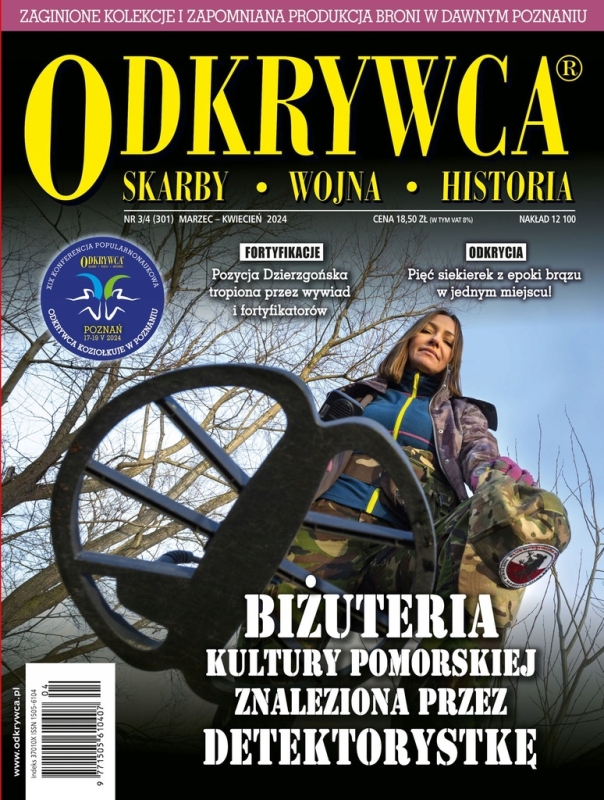 3-4/2024 ODKRYWCA ZAGINIONE KOLEKCJE I ZAPOMNIANA PRODUKCJA BRONI