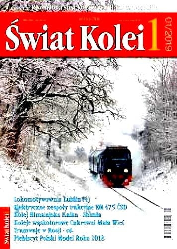 1/2019 ŚWIAT KOLEI KOLEJ HIMALAJSKA TRAMWAJE W ROSJI