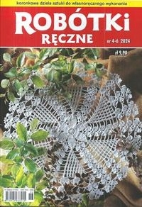 4-6/2024 ROBÓTKI RĘCZNE KORONKOWE DZIEŁA SZTUKI