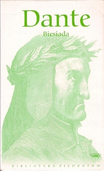 DANTE BIESIADA BIBLIOTEKA FILOZOFÓW TOM 63