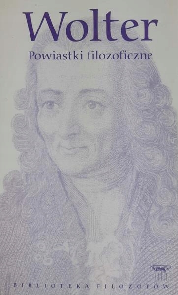WOLTER POWIASTKI FILOZOFICZNE BIBLIOTEKA FILOZOFÓW SARKAZMY STARCA