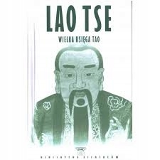 LAO TSE WIELKA KSIĘGA TAO BIBLIOTEKA FILOZOFÓW 9 FOLIA