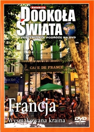 FRANCJA WYSMAKOWANA KRAINA DOOKOŁA ŚWIATA DVD