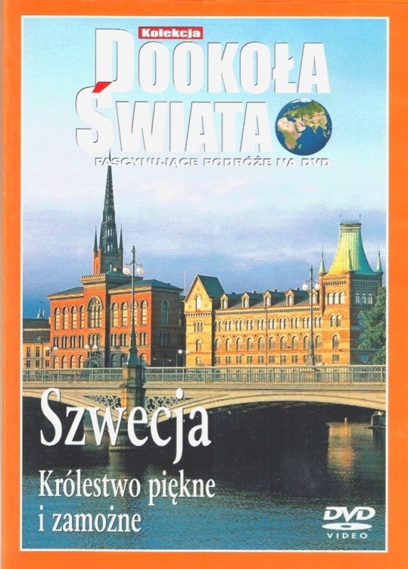 SZWECJA KRÓLESTWO PIĘKNE I ZAMOŻNE DOOKOŁA ŚWIATA DVD