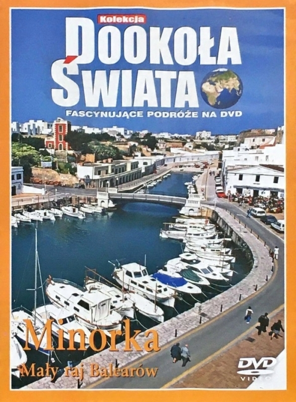 MINORKA MAŁY RAJ BALEARÓW DOOKOŁA ŚWIATA DVD
