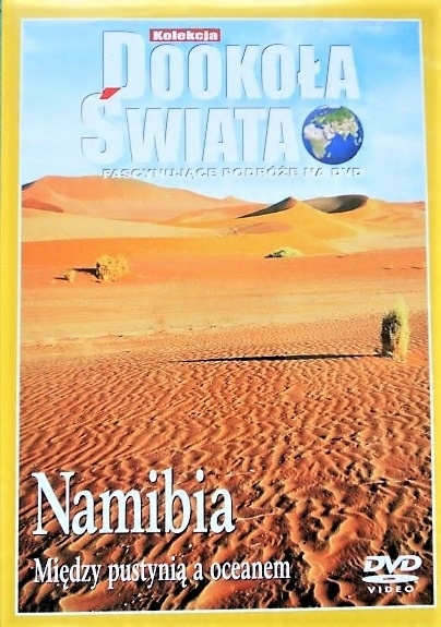 NAMIBIA MIĘDZY PUSTYNIĄ A OCEANEM DOOKOŁA ŚWIATA DVD