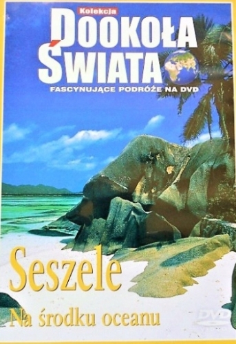 DOOKOŁA ŚWIATA SESZELE NA KOŃCU OCEANU DVD