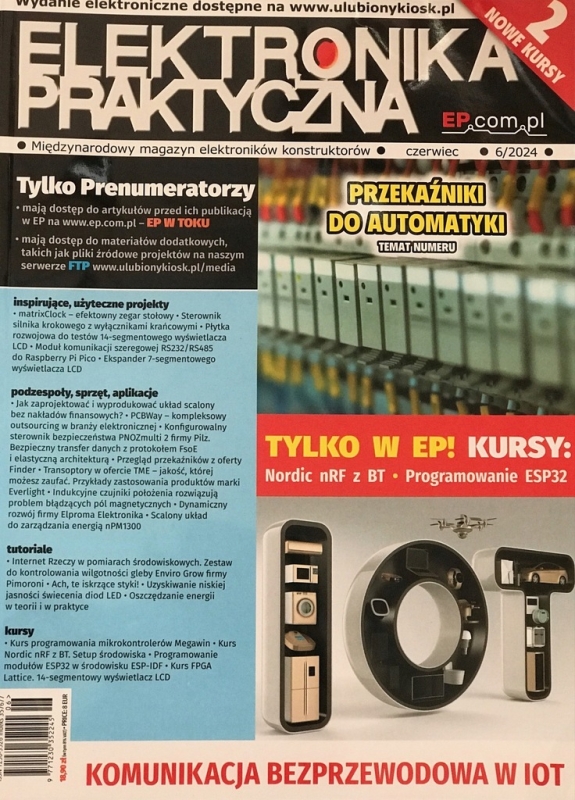 6/2024 ELEKTRONIKA PRAKTYCZNA PRZEKAŹNIKI PODZESPOŁY